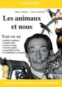 Les Animaux Et Nous : Imaginer, Comprendre, Connaître L'Animal - Preview