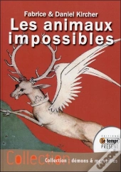 Les Animaux Impossibles