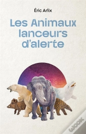 Les Animaux Lanceurs D'Alerte