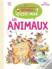 Les Animaux : Les Fausses Et Bonnes Réponses De Céleste Et Mika