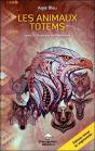 Les Animaux Totems Dans La Tradition Amérindienne - Preview