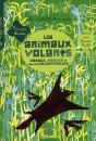 Les Animaux Volants ; Oiseaux, Insectes Et Autres Galéopithèques - Preview