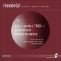 Les  Annees 1968  : Circulations Revolutionnaires - Preview