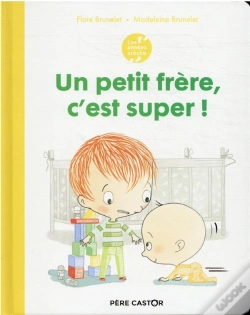 Capa do artigo Les Annees Creche - Un Petit Frere, C'Est Super !