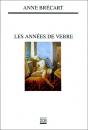 Les Années De Verre - Preview