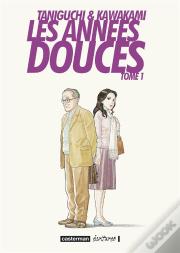 Les Années Douces T.1