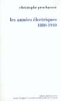 Les Années Électriques, 1880-1910 - Preview