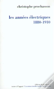 Capa do artigo Les Années Électriques, 1880-1910