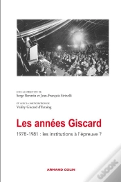 Capa do artigo Les Années Giscard ; 1978-1981, Les Institutions À L