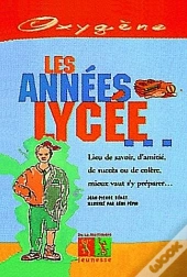 Les Annees Lycee ... (Relie)