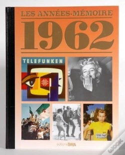 Capa do artigo Les Années-Mémoires 1962