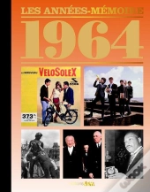 Les Années-Mémoires 1964