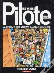 Capa do artigo Les Années Pilote, 1959-1989 ; Le Journal Où René Goscinny S