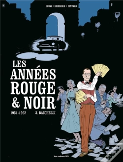Capa do artigo Les Années Rouge Et Noir T.3 ; Bacchelli