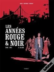 Capa do artigo Les Annees Rouge Et Noir Tome 2 : Alain