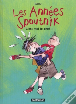 Capa do artigo Les Annees Spoutnik T.2; C'Est Moi Le Chef!