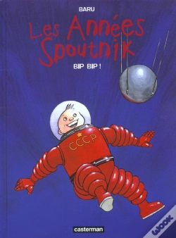 Capa do artigo Les Annees Spoutnik T.3; Bip, Bip!