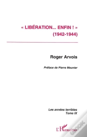 Capa do artigo Les Annees Terribles T.9 ; Liberation... Enfin ! 1942-1944