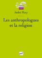 Les Anthropologues Et La Religion - Preview