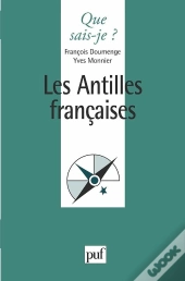 Les Antilles Françaises