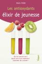 Les Antioxydants ; Élixir De Jeunesse - Preview
