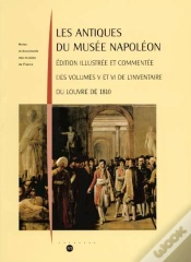 Capa do artigo Les Antiques Du Musée Napoléon ; Édition Illustrée Et Commentée Des Volumes V Et Vi De L