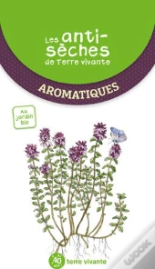 Les Antisèches De Terre Vivante : Aromatiques