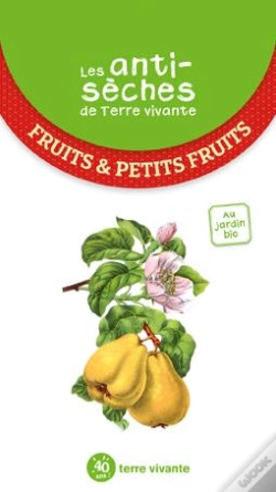 Capa do artigo Les Antisèches De Terre Vivante : Fruits & Petits Fruits