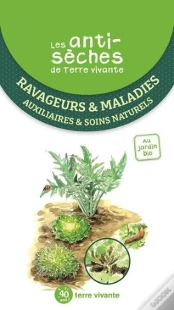 Capa do artigo Les Antisèches De Terre Vivante : Ravageurs Et Maladies