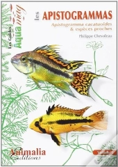 Les Apistogrammas - Apistogramma Cacatuoides & Espèces Proches