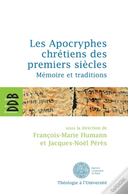 Capa do artigo Les Apocryphes Chrétiens Des Premiers Siècles ; Mémoire Et Traditions