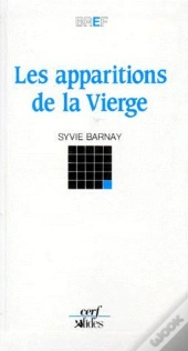 Les Apparitions De La Vierge