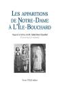 Les Apparitions De Notre-Dame À L'Île-Bouchard : Rapport Et Lettres De M. L'Abbé Souillet (5e Édition Revue Et Augmentée) - Preview