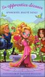 Les Apprenties Deesses - T3 : Aphrodite, Beaute Fatale - Preview
