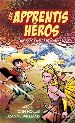 Capa do artigo Les Apprentis Heros - T6 : Apollon Et La Bataille Des Oiseaux