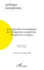 Les Approches Sociologiques De L'Intégration Européenne ; Perspectives Critiques - Preview