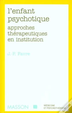 Capa do artigo Les Approches Therapeutiques De L'Enfant Psychotique