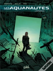 Les Aquanautes ; Intégrale Tome 1 À Tome 5