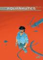Les Aquanautes Tome 5 ; Les Otages - Preview