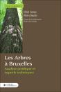 Les Arbres À Bruxelles : Analyse Juridique Et Regards Techniques - Preview