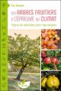 Les Arbres Fruitiers À L'Épreuve Du Climat : Enjeux Et Solutions Pour Nos Vergers - Preview