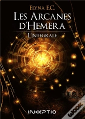 Les Arcanes D'Hemera : Intégrale
