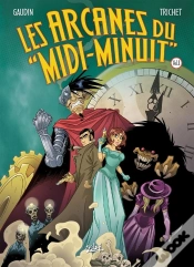 Capa do artigo Les Arcanes Du "Midi-Minuit" : Intégrale Vol.1 : Tomes 1 À 4