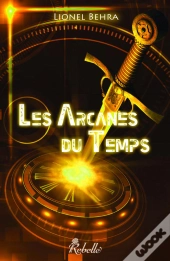 Les Arcanes Du Temps