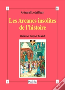 Capa do artigo Les Arcanes Insolites De L'Histoire
