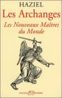 Les Archanges ; Les Nouveaux Maîtres Du Monde - Preview