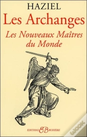 Capa do artigo Les Archanges ; Les Nouveaux Maîtres Du Monde