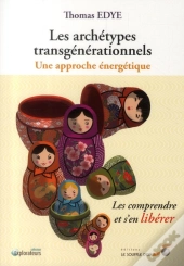 Les Archetypes Transgenerationnels : Une Approche Energetique
