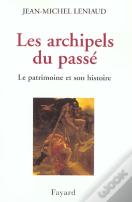 Les Archipels  Du Passe