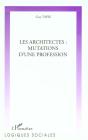 Les Architectes ; Mutations D'Une Profession - Preview
